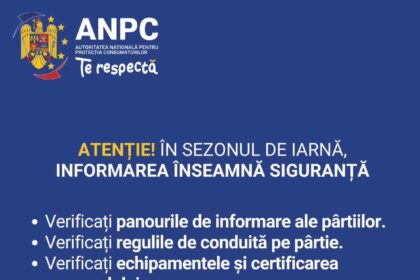 anpc avertizeaza informarea corecta este esentiala pentru siguranta consumatorilor in sezonul de iarna 697230a01a3be
